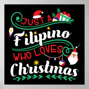 Philippines - Filipino Who Loves Christmas Poster