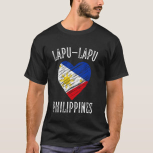 Philippines Flag Heart Lapu-Lapu City T-Shirt