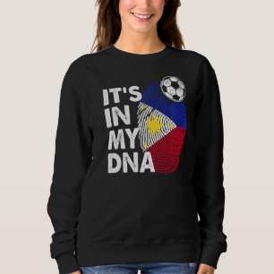 Philippines In My Dna Philippine Flag Team Philipp Sweatshirt