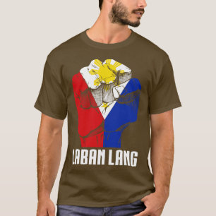 Philippines Laban Lang T-Shirt
