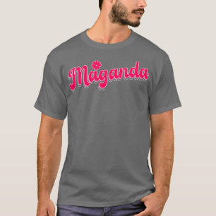 Philippines Maganda T-Shirt