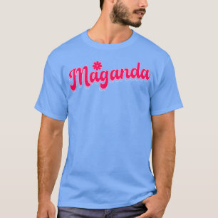 Philippines Maganda T-Shirt