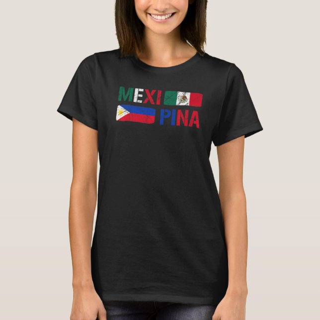 Philippines Mexico Filipina Proud Mexipina Mexican T-Shirt (Front)
