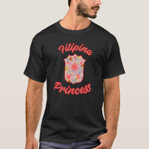 Philippines Pinay Filipina Princess Queen Proud Wo T-Shirt