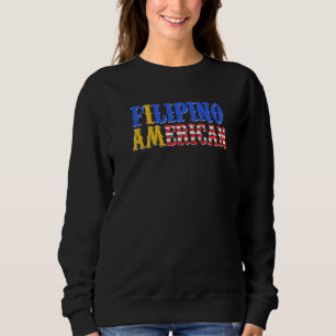 Philippines Proud Filipino America American Flag H Sweatshirt