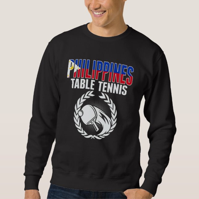 Philippines Table Tennis Fans Philippine Ping Pong Sweatshirt (Front)