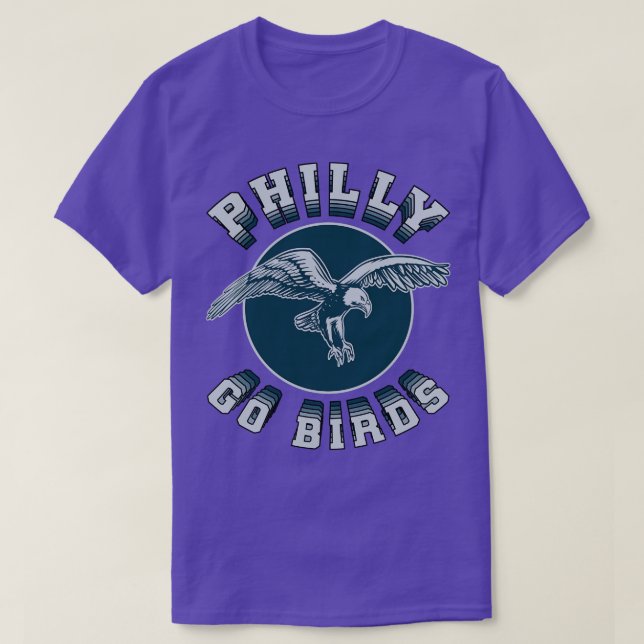 Philly Eagles  Go Birds T-Shirt (Design Front)
