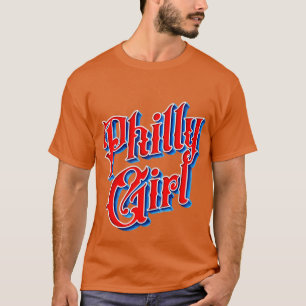 Philly Girl Philadelphia Home Town Pride Philly Ja T-Shirt