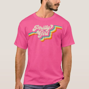 Philly Girl Philadelphia Home Town Pride Philly Ja T-Shirt
