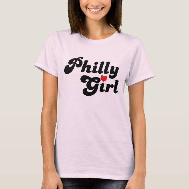 Philly Girl T-Shirt (Front)