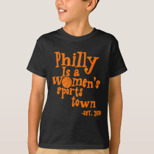 Philly Is A Womens Sports Town Est 2030 Trendy Vir T-Shirt