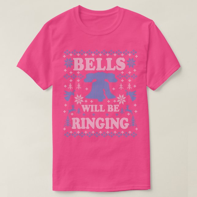 Philly Liberty Bell Philadelphia Bells Will Be Rin T-Shirt (Design Front)