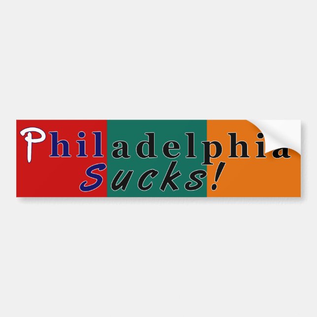 Philly Sucks Bumper Sticker (Front)