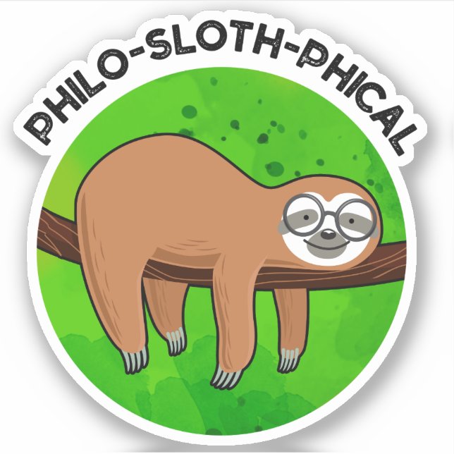 Philo-sloth-phical Funny Animal Sloth Pun  (Front)