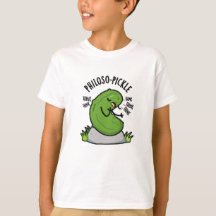 Philoso-pickle Funny Pickle Pun  T-Shirt