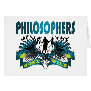 Philosophers Gone Wild