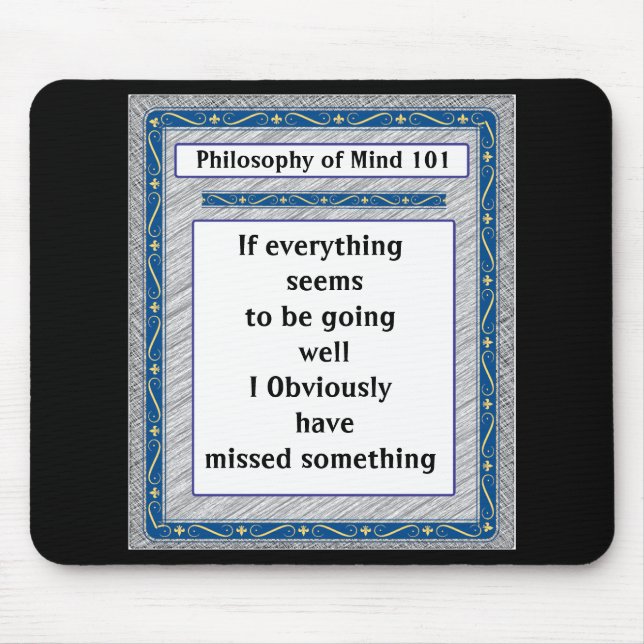 Philosophy of Mind 101 Mouse Pad (Front)