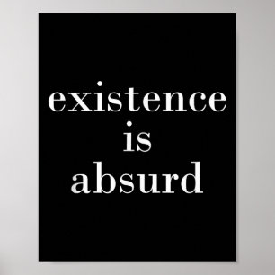 Philosophy, Quote, Funny, Intellectual, Philosophe Poster