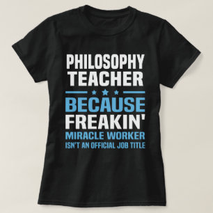 Philosophy Teacher T-Shirt