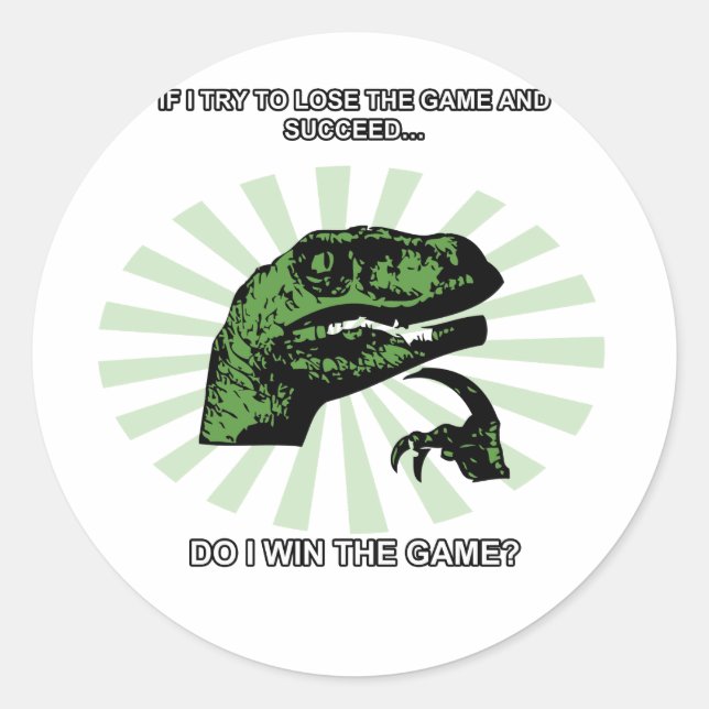 Philosoraptor losing and winning classic round sticker (Front)
