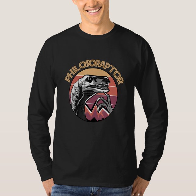 Philosoraptor Meme - Philosophy Dinosaur T-Shirt (Front)