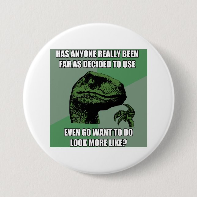 Philosoraptor Nonsense 7.5 Cm Round Badge (Front)