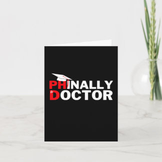 PHinally a Doctor PhD Graduate Student Graduation Card