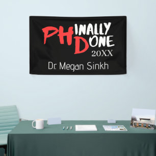 Phinally done - Black PHD Graduation Quote Design Banner