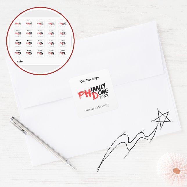 Phinally done - Funny PHD Graduation Quote Design Square Sticker (Creator Uploaded)