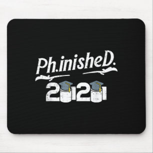 Phinished 2020 toilet paper funny doctorate mouse pad