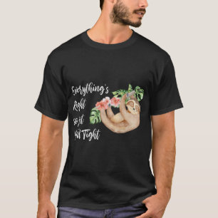Phish Everything_s Right Design- Phish Everything_ T-Shirt
