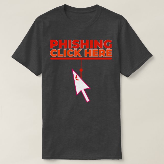 Phishing T-Shirt (Design Front)