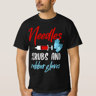 Phlebotomis Funny Needles Gloves Phlebotomy Gift T-Shirt