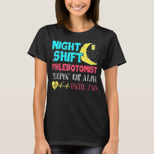Phlebotomist  2 T-Shirt