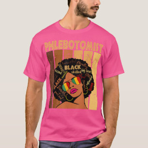 Phlebotomist Afro African American Women Black His T-Shirt