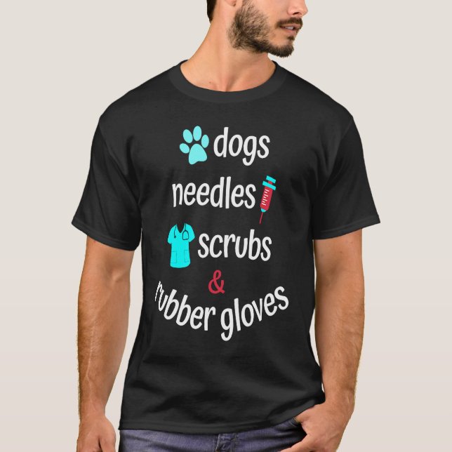 Phlebotomist Dogs Needles Scrubs and Rubber Gloves T-Shirt (Front)
