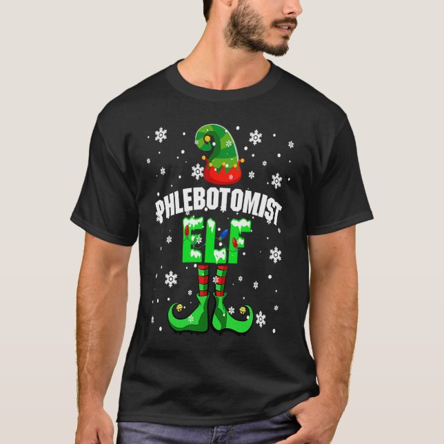 Phlebotomist Elf Christmas Elf Costume Matching Fa T-Shirt (Front)