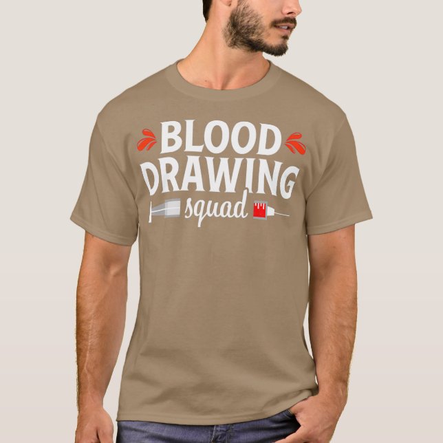 Phlebotomist Funny Squad Phlebotomy Technician T-Shirt (Front)