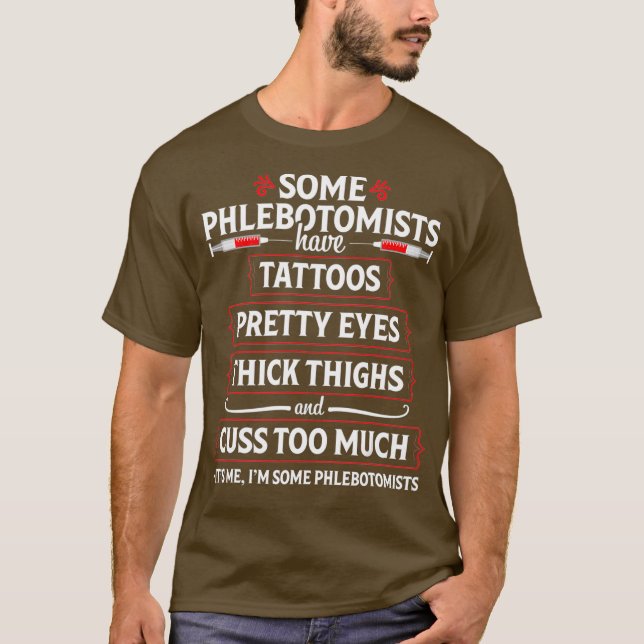 Phlebotomist Funny Thighs Phlebotomy Technician T-Shirt (Front)