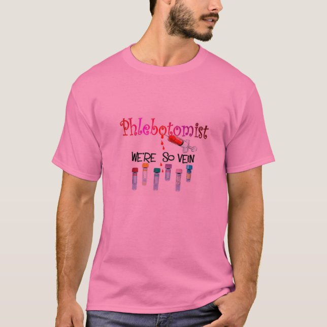 Phlebotomist gifts T-Shirt (Front)