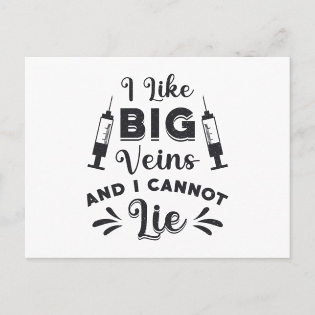 Phlebotomist I Like Big Veins Phlebotomy Gift Postcard (Front)