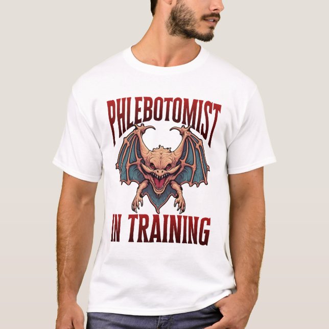 Phlebotomist in Training Funny Student Bat T-Shirt (Front)