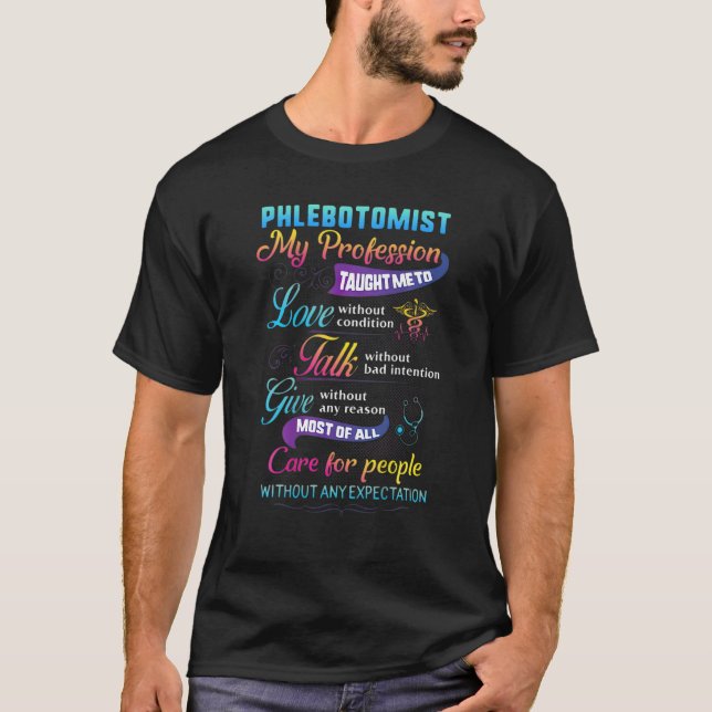 Phlebotomist Life T-Shirt (Front)
