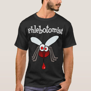 Phlebotomist Men Women Funny Med Tech Nurse RN T-Shirt