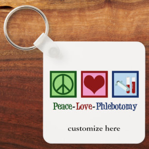 Phlebotomist Peace Love Phlebotomy Custom Key Ring