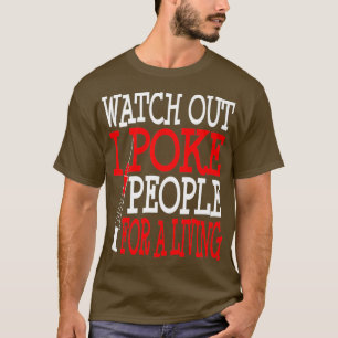 Phlebotomist Phlebotomy Funny Poke People Blood T-Shirt