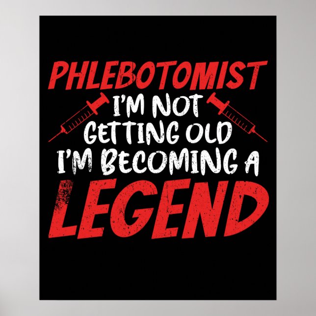 Phlebotomist Phlebotomy Legend Poster (Front)
