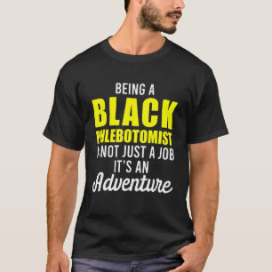 Phlebotomist Phlebotomy Technician 10 T-Shirt