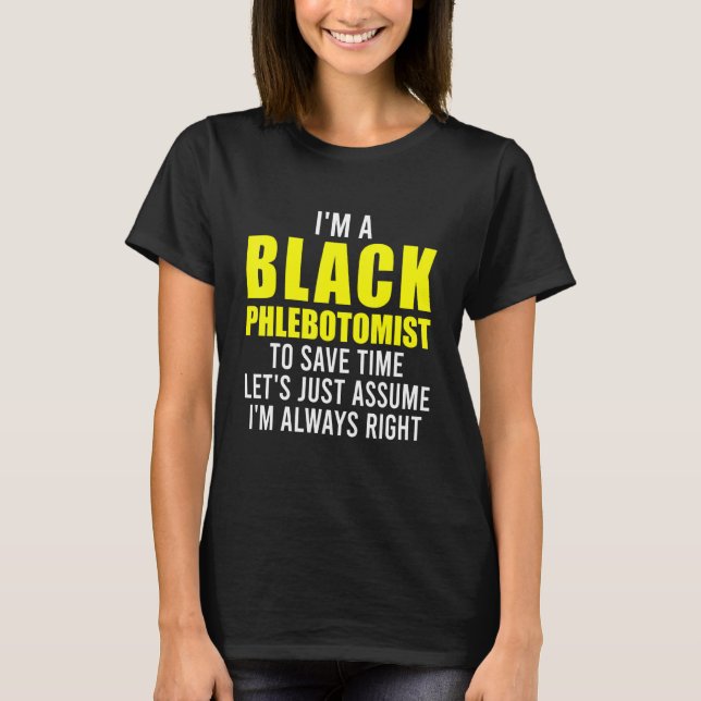 Phlebotomist Phlebotomy Technician  11 T-Shirt (Front)