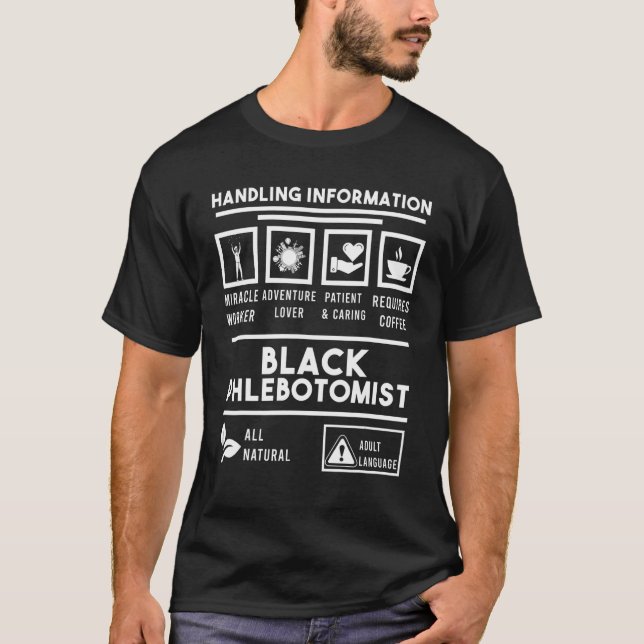 Phlebotomist Phlebotomy Technician  13 T-Shirt (Front)